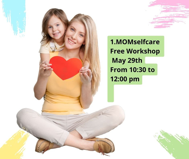 Mom self-care Free Workshop